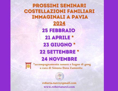 Prossimi seminari Costellazioni familiari immaginali